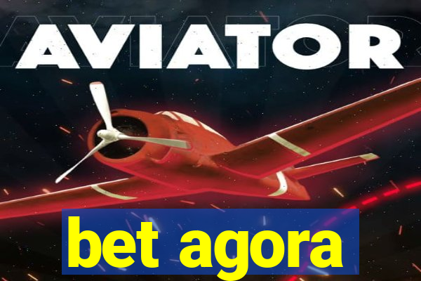 bet agora