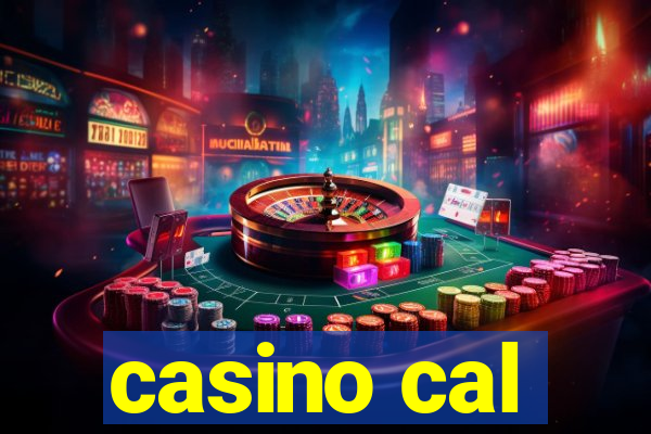 casino cal