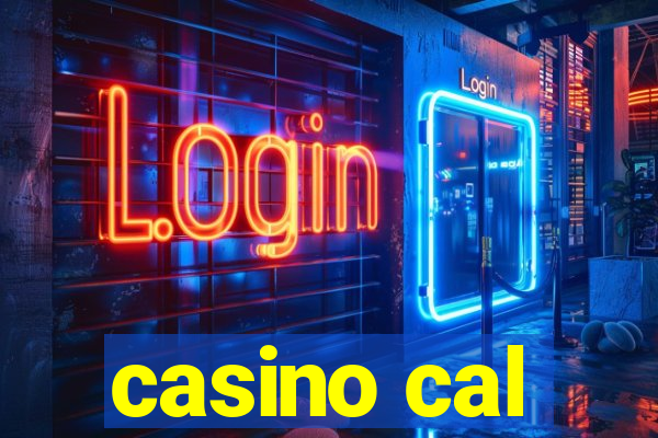 casino cal