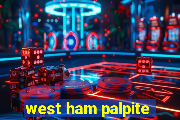 west ham palpite