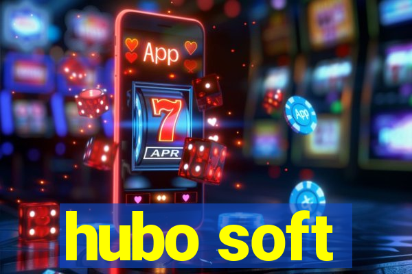 hubo soft