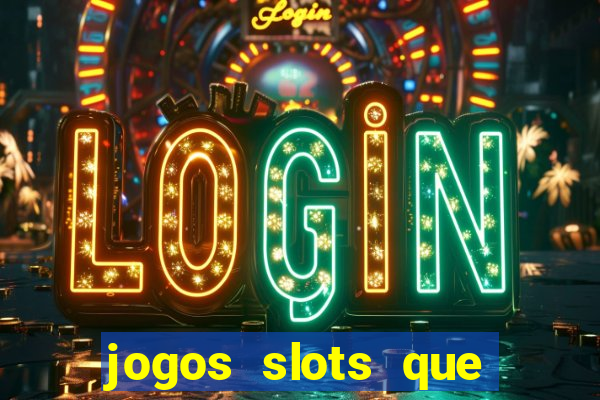 jogos slots que pagam de verdade