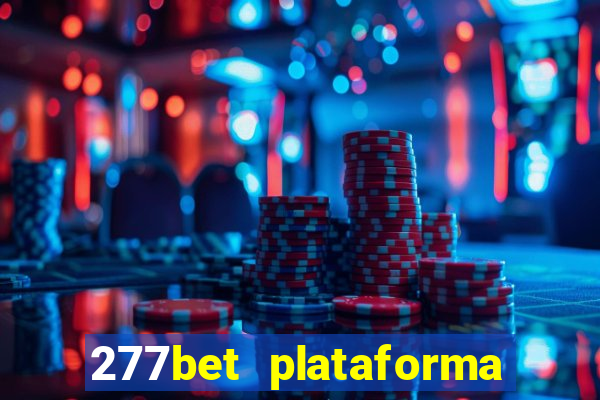 277bet plataforma de jogos