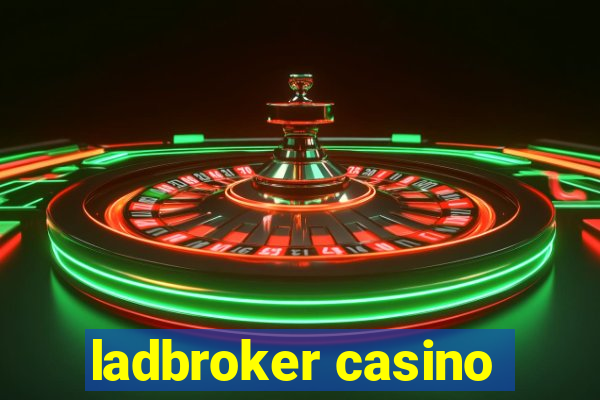 ladbroker casino