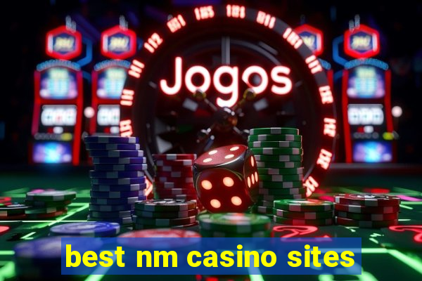 best nm casino sites