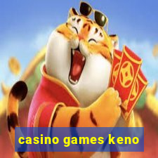 casino games keno