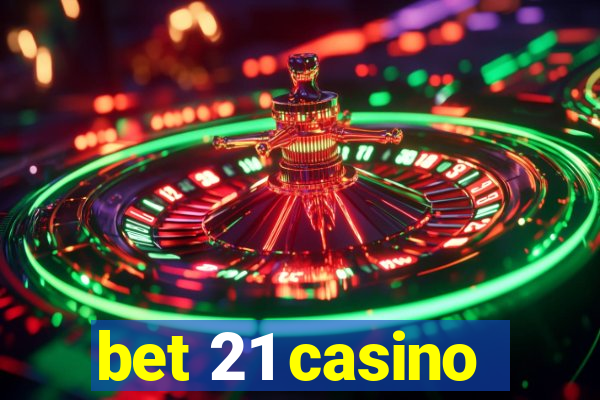 bet 21 casino