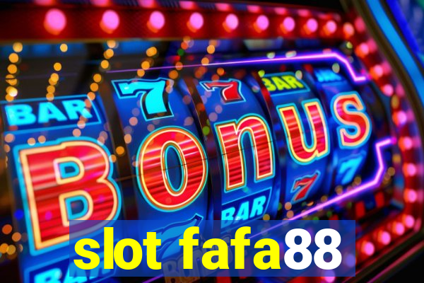 slot fafa88