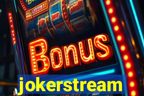 jokerstream