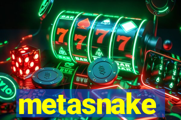 metasnake