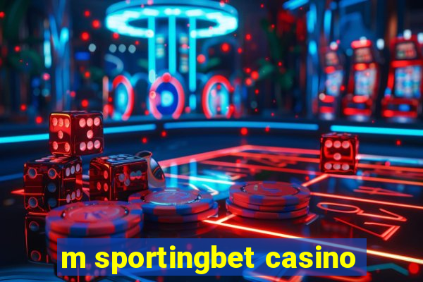 m sportingbet casino