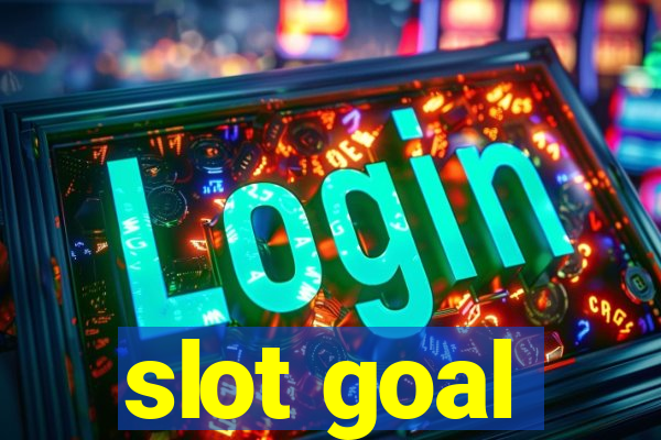 slot goal