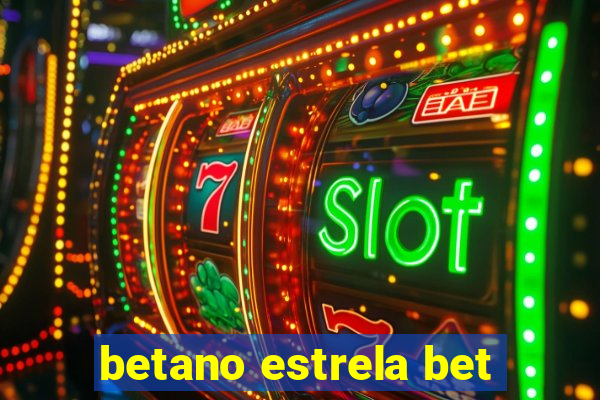 betano estrela bet