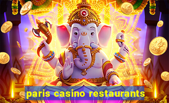 paris casino restaurants