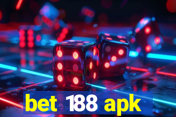 bet 188 apk