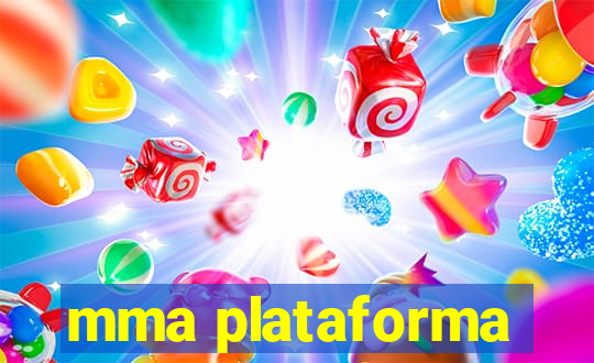 mma plataforma