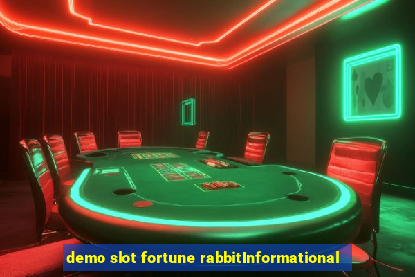 demo slot fortune rabbitInformational