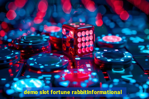 demo slot fortune rabbitInformational