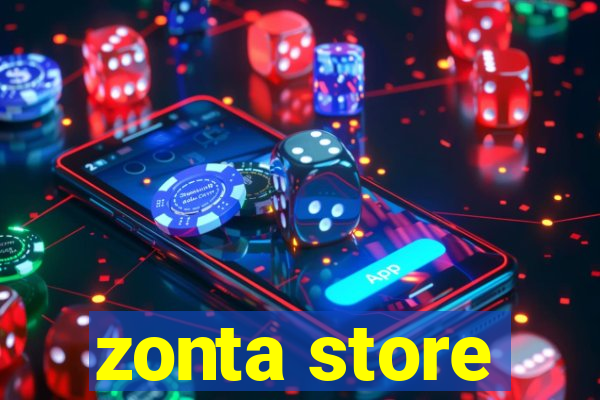 zonta store