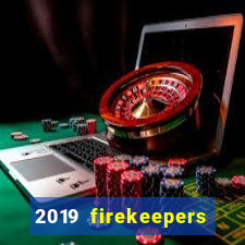 2019 firekeepers casino 400