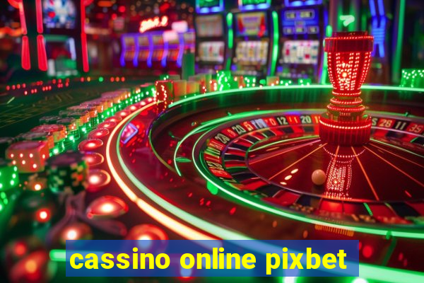 cassino online pixbet