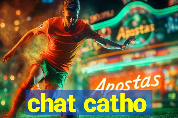 chat catho