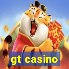 gt casino