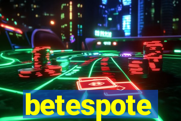 betespote