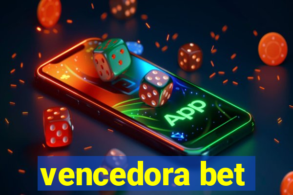 vencedora bet