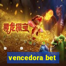 vencedora bet