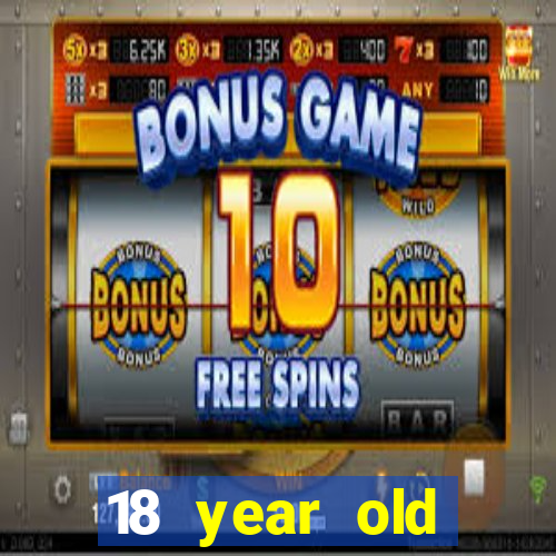 18 year old casinos in me