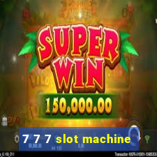 7 7 7 slot machine