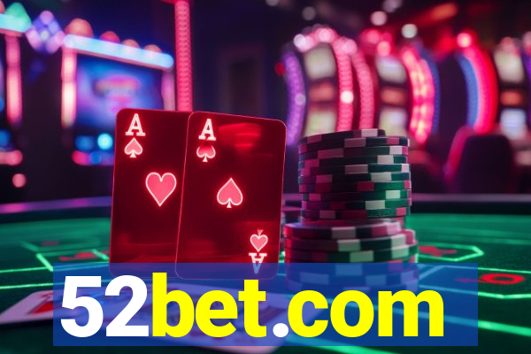 52bet.com