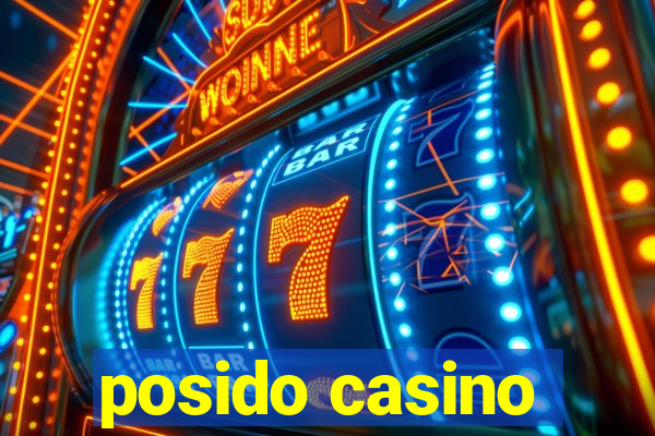 posido casino