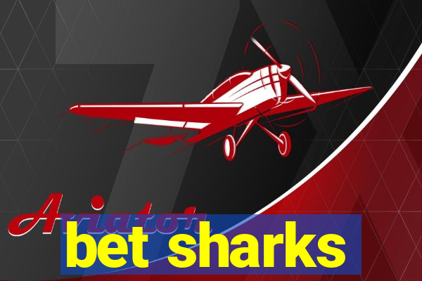 bet sharks