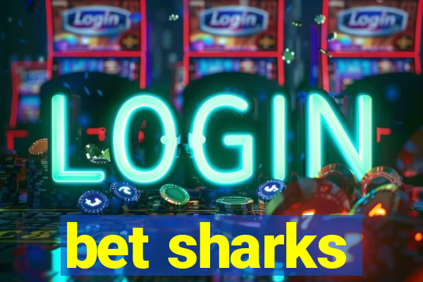 bet sharks