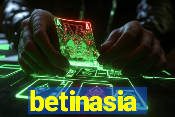 betinasia