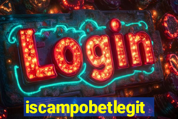 iscampobetlegit