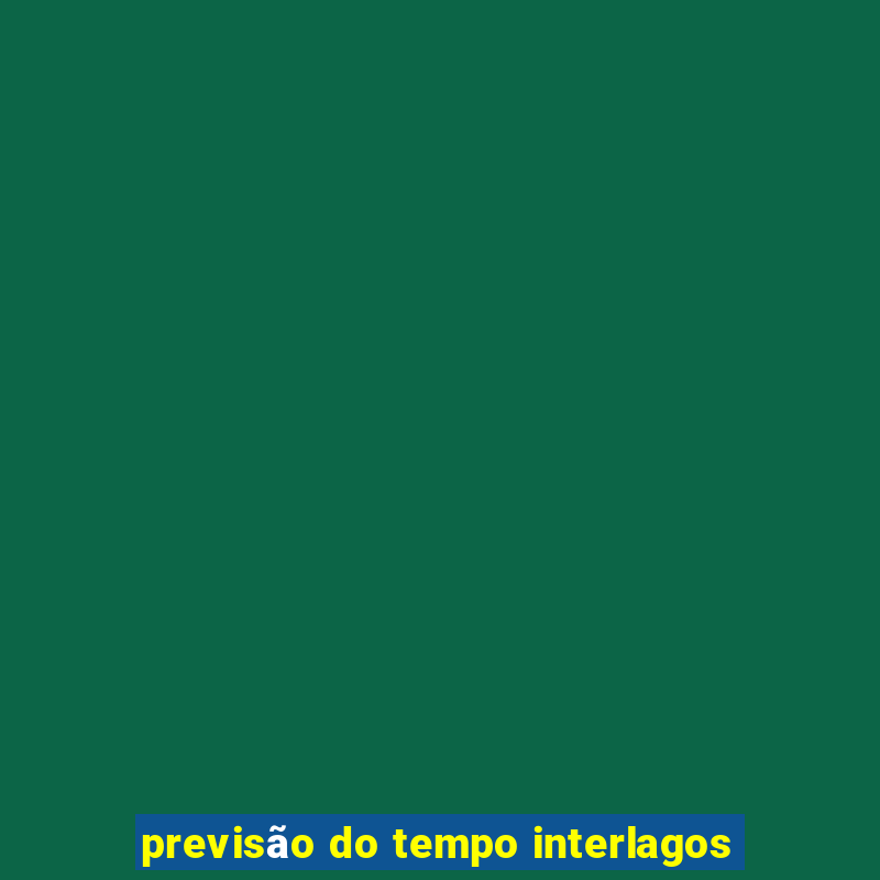 previsão do tempo interlagos