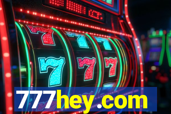 777hey.com