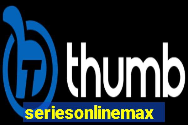 seriesonlinemax.com