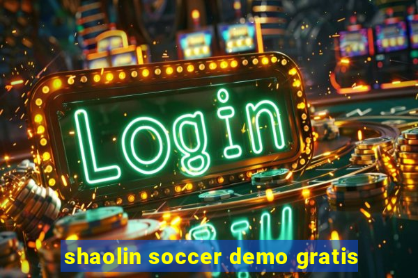 shaolin soccer demo gratis