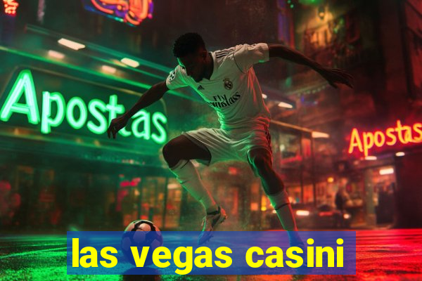 las vegas casini