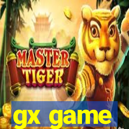 gx game