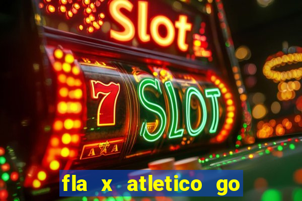 fla x atletico go onde assistir