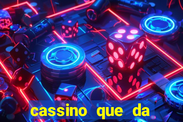 cassino que da dinheiro no cadastro