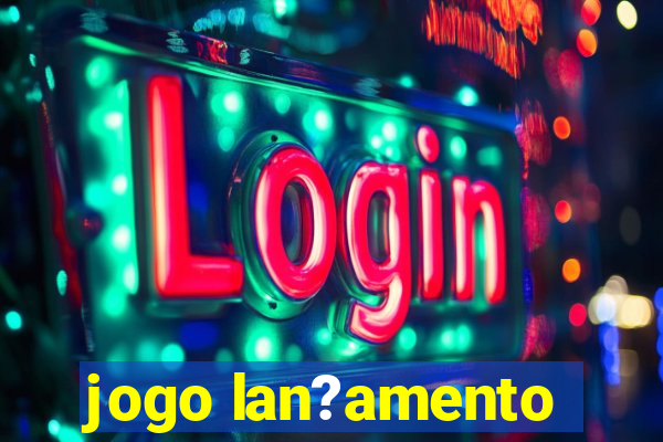 jogo lan?amento