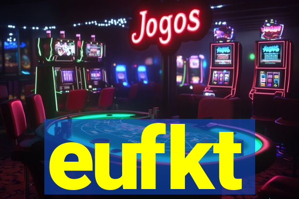 eufkt