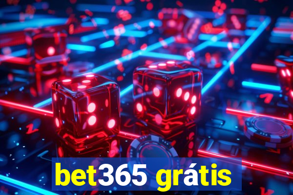 bet365 grátis