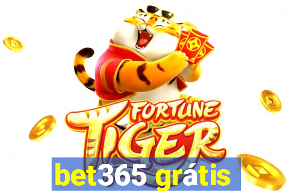 bet365 grátis